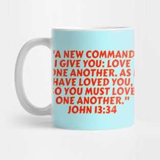 Bible Verse John 13:34 Mug